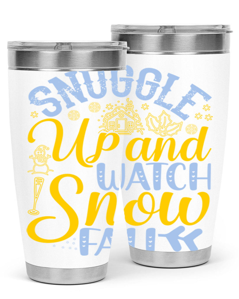Snuggle up and watch snow fall385#- winter- Tumbler
