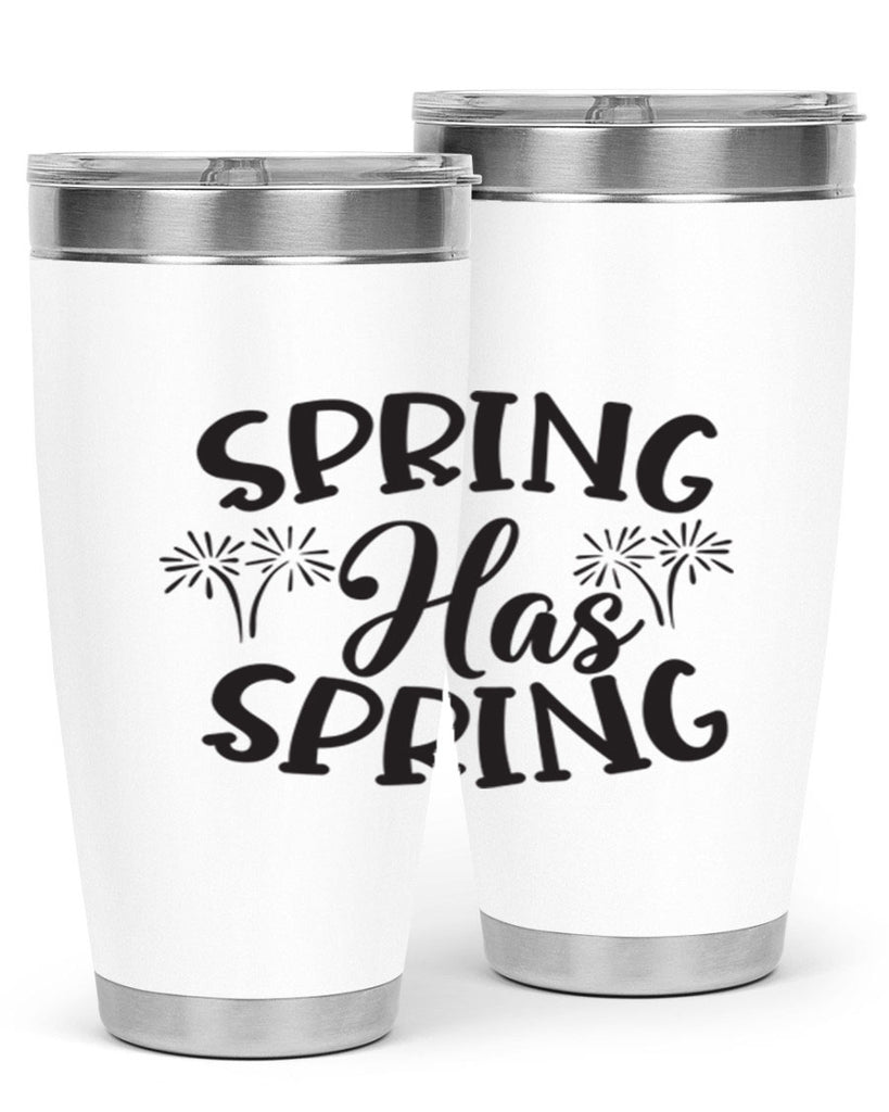 Spring has spring431#- spring- Tumbler