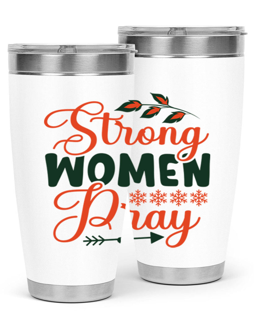 Strong Women Pray 395#- winter- Tumbler