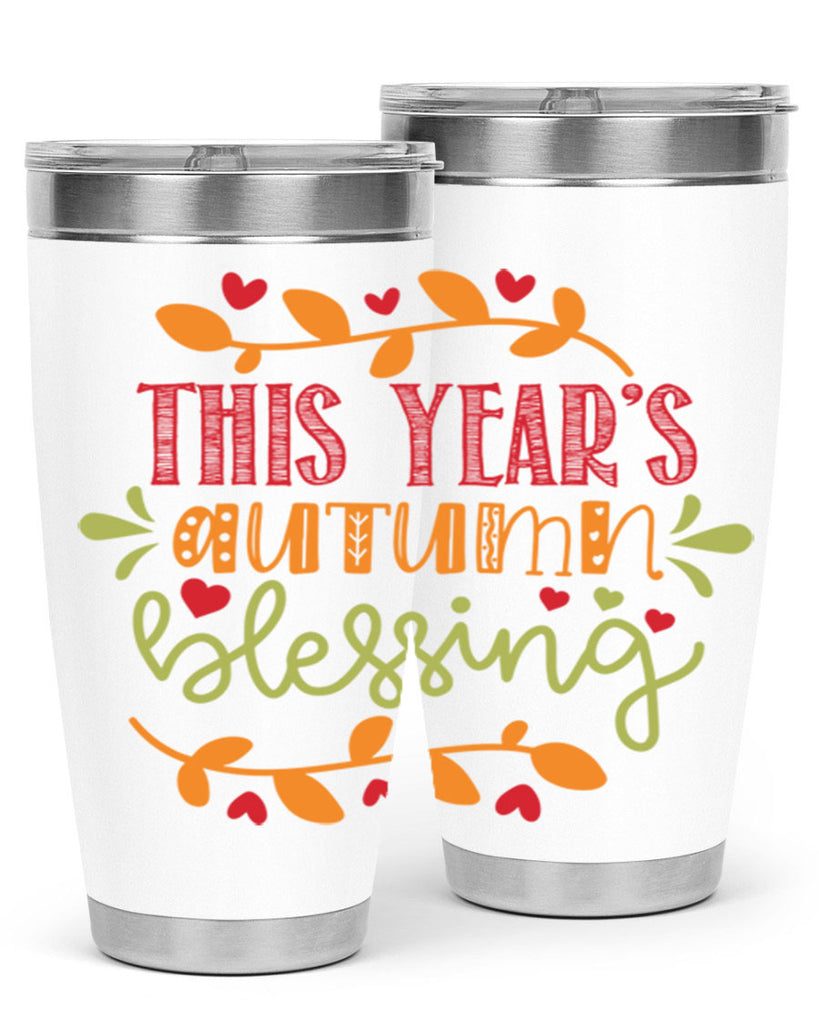 This Years Autumn Blessing 615#- fall- Tumbler