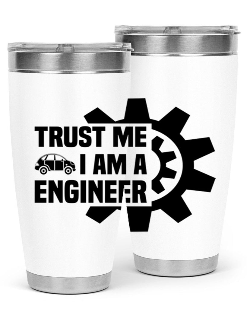 Trust me Style 2#- engineer- tumbler