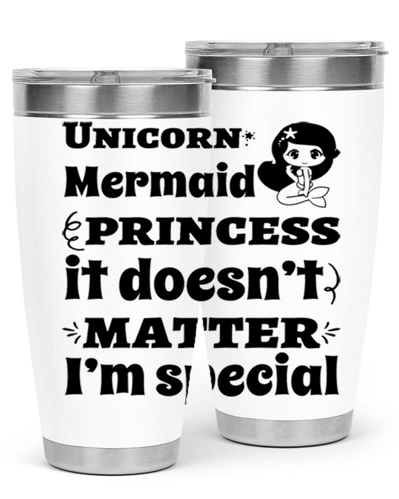 Unicorn Mermaid princess it doesnt 661#- mermaid- Tumbler