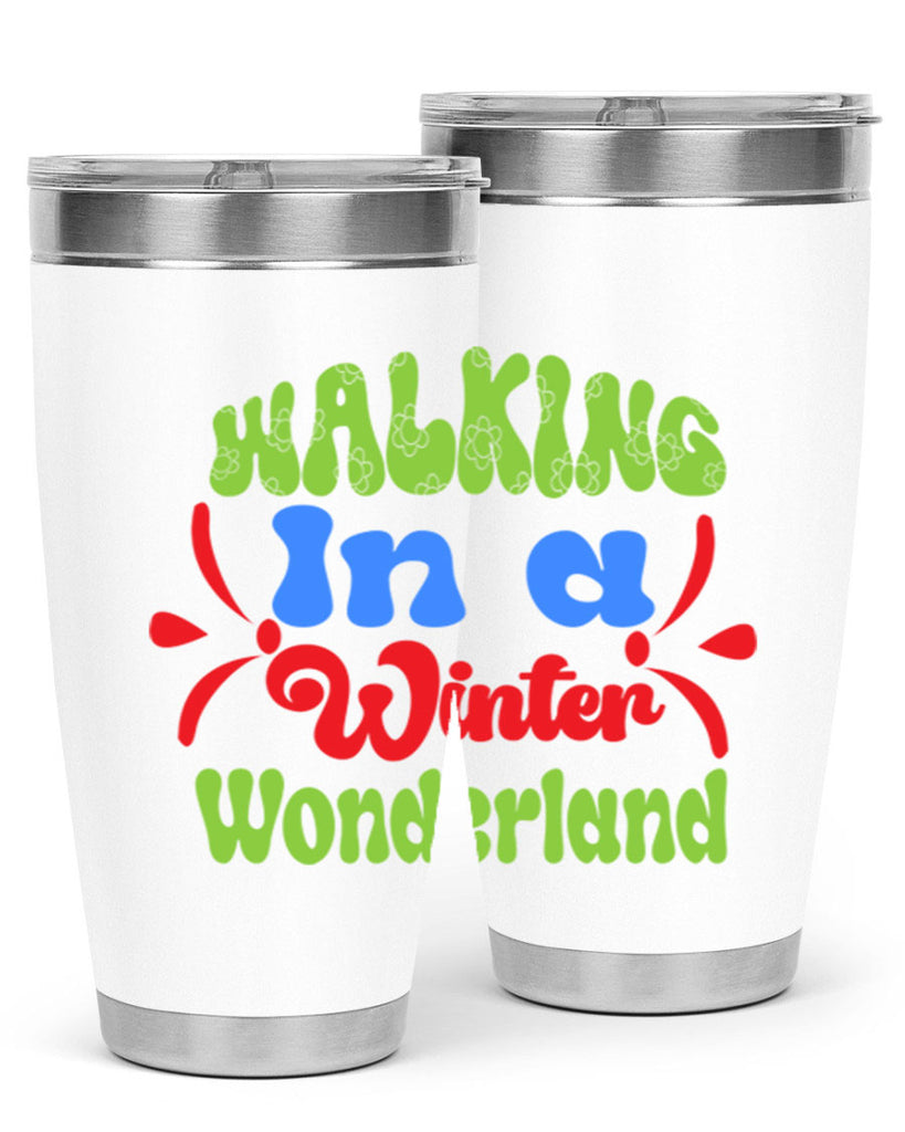 Walking in a winter wonderland 439#- winter- Tumbler