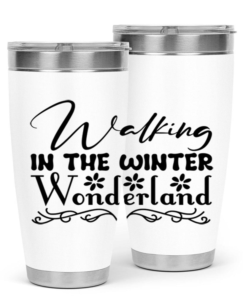 Walking in the winter wonderland 442#- winter- Tumbler