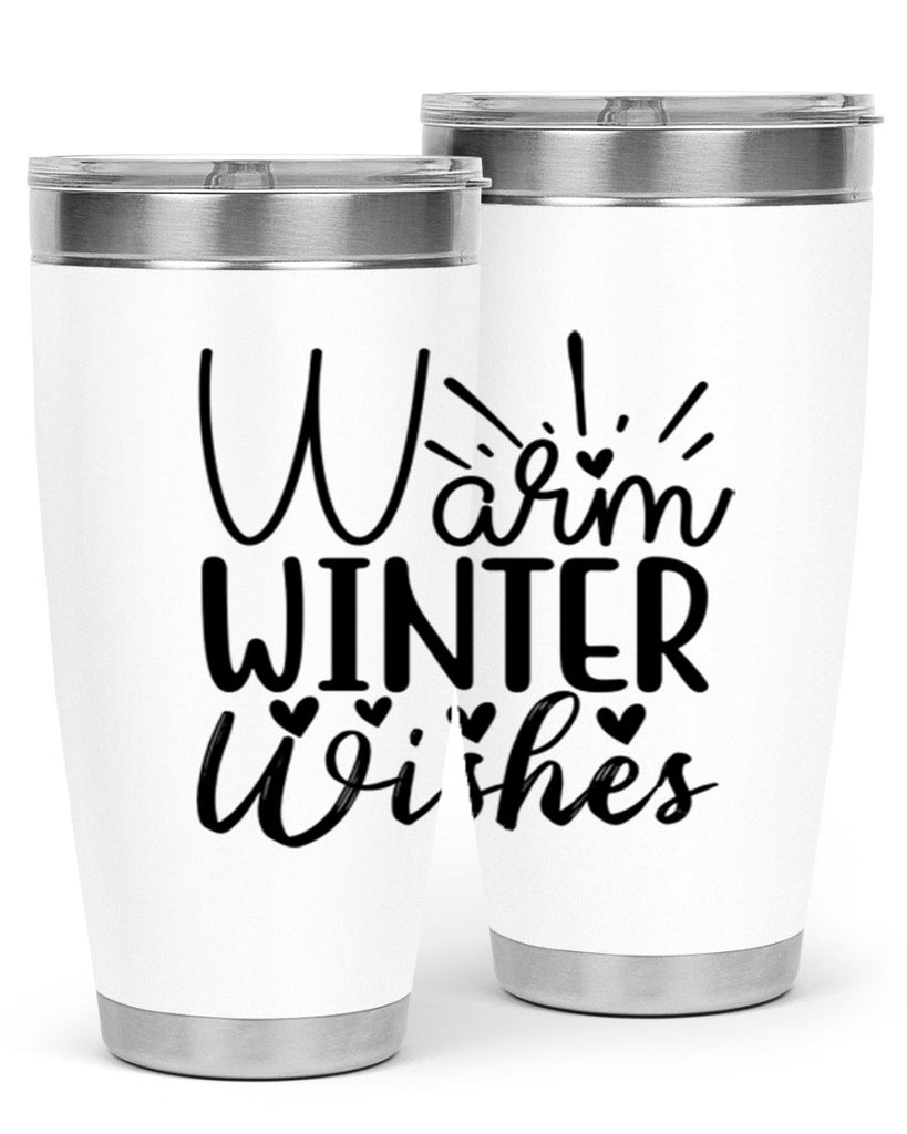 Warm Winter Wishes 454#- winter- Tumbler