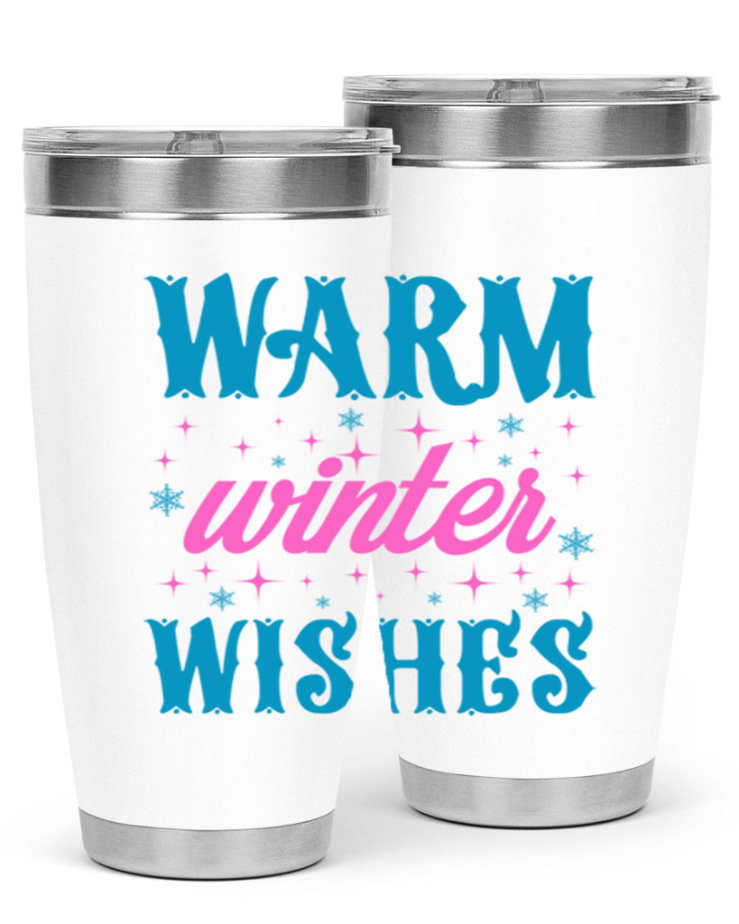Warm Winter Wishes 464#- winter- Tumbler