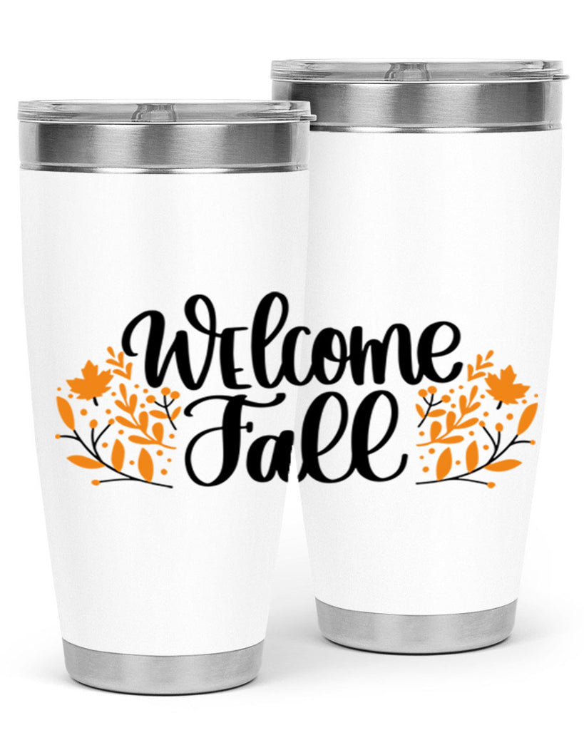 Welcome Fall 515#- fall- Tumbler