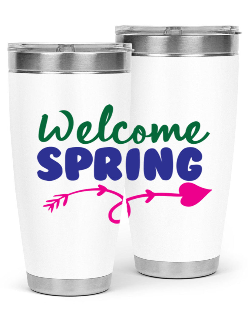 Welcome Spring 581#- spring- Tumbler