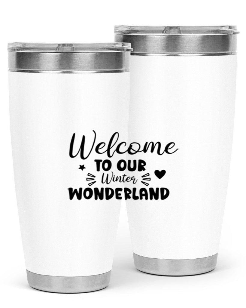 Welcome To Our Winter Wonderland 469#- winter- Tumbler