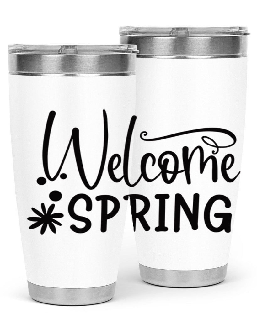 Welcome spring 12#- spring- Tumbler