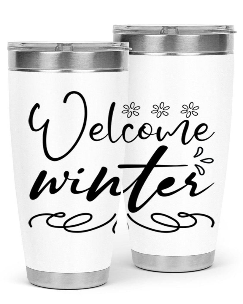 Welcome winter 478#- winter- Tumbler