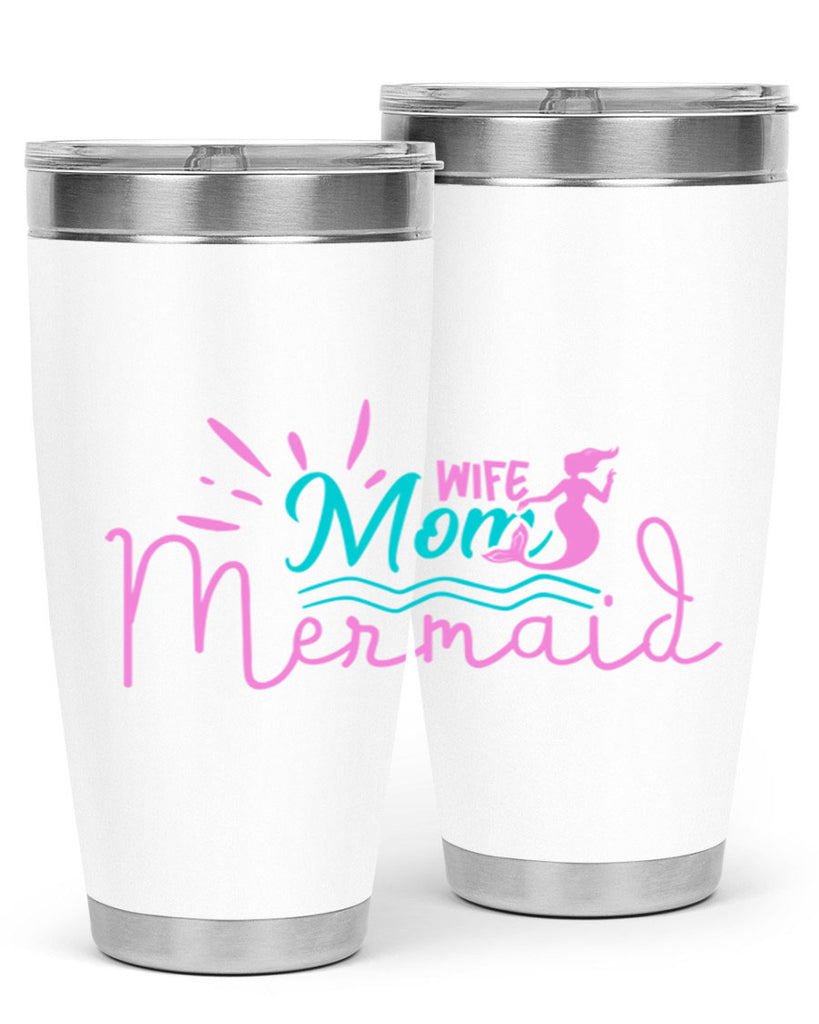 Wife Mom Mermaid 672#- mermaid- Tumbler