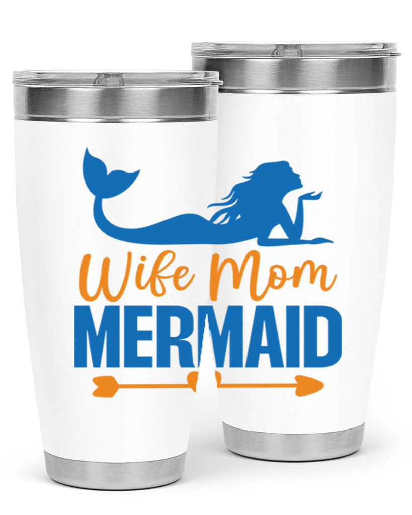 Wife Mom Mermaid 673#- mermaid- Tumbler