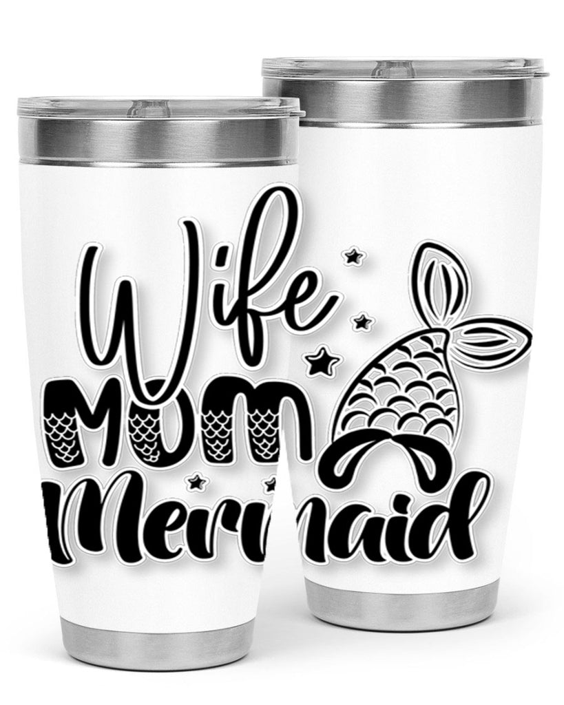 Wife Mom Mermaid 675#- mermaid- Tumbler