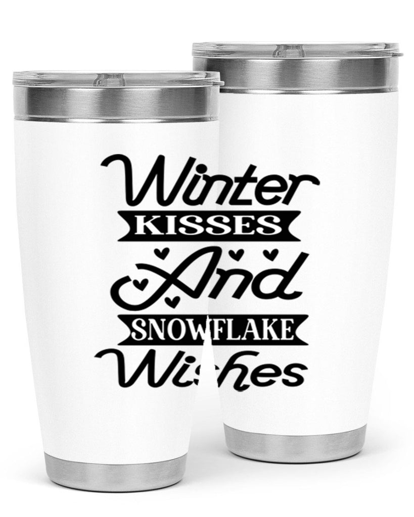 Winter Kisses And Snowflake Wishes 515#- winter- Tumbler