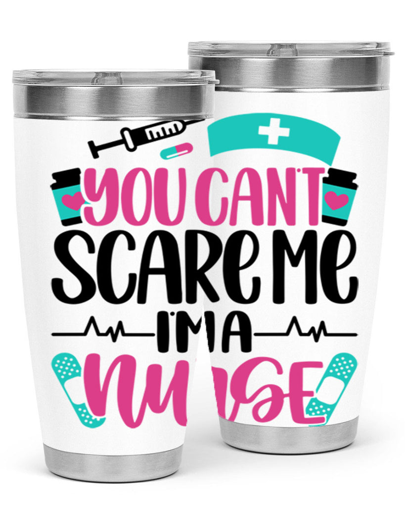 You Can∩t Scare Me Style Style 1#- nurse- tumbler