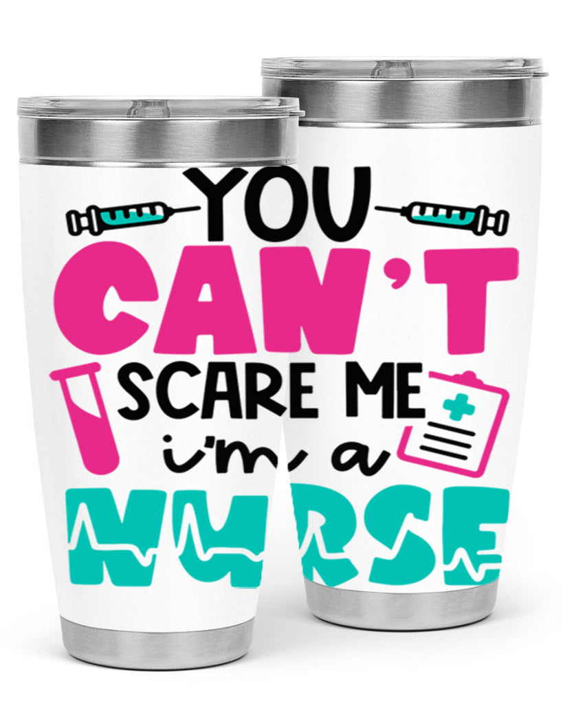 You Cant Scare Me Im A Nurse Style Style 3#- nurse- tumbler