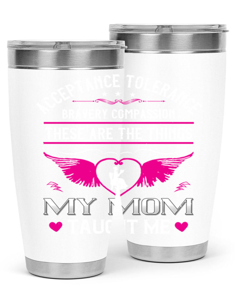 acceptance tolerance 96#- mothers day- Tumbler