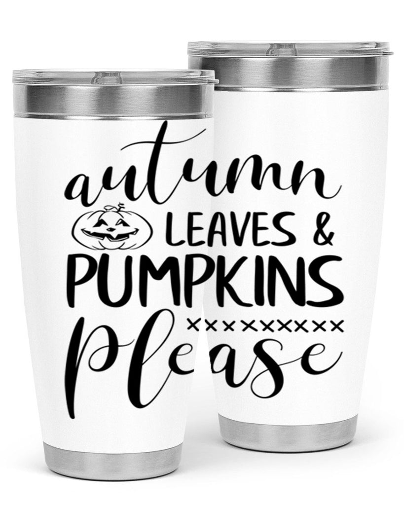 autumn leaves pumpkins please 24#- fall- Tumbler