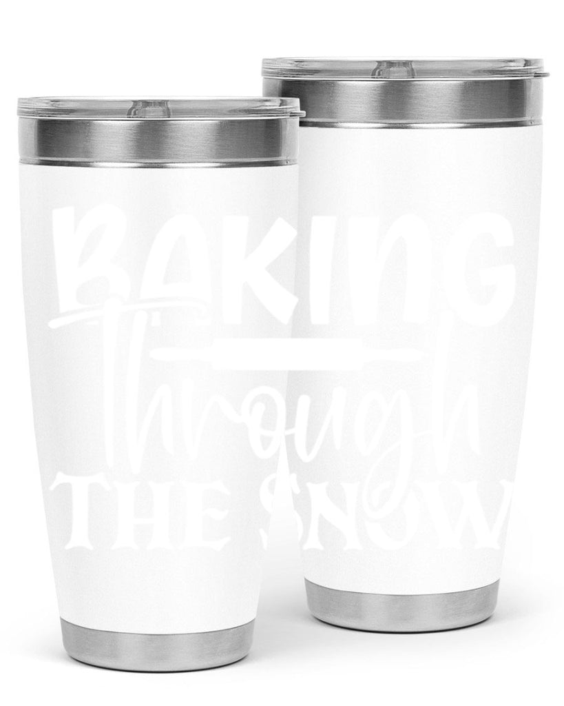 baking through the snow 52#- kitchen- Tumbler