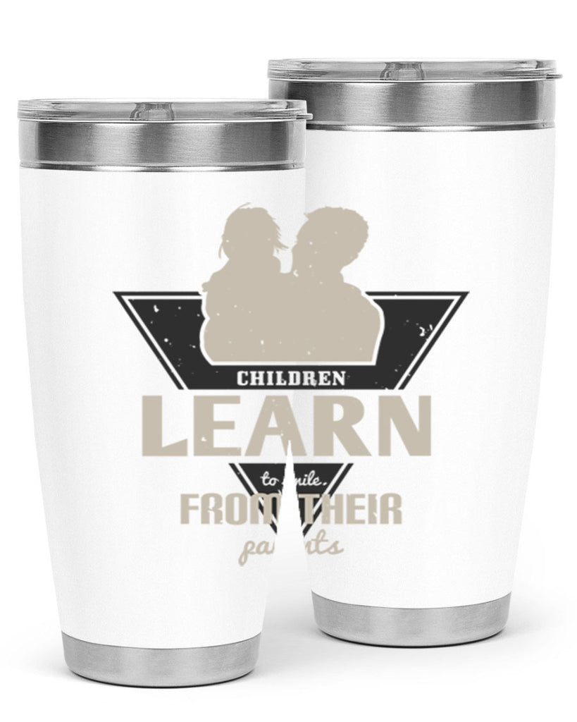 children learn to smile 250#- fathers day- Tumbler