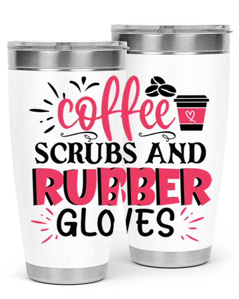 coffee scrubs and rubber gloves Style Style 212#- nurse- tumbler