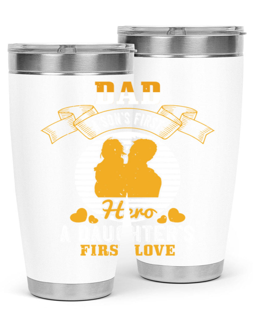 dad a son’s first hero 245#- fathers day- Tumbler