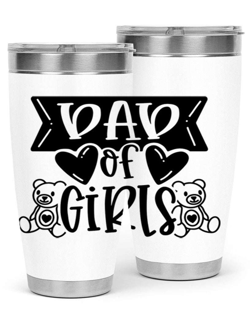 dad of girls 60#- fathers day- Tumbler