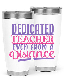dedicated teacher even from a distance Style 53#- corona virus- Tumbler