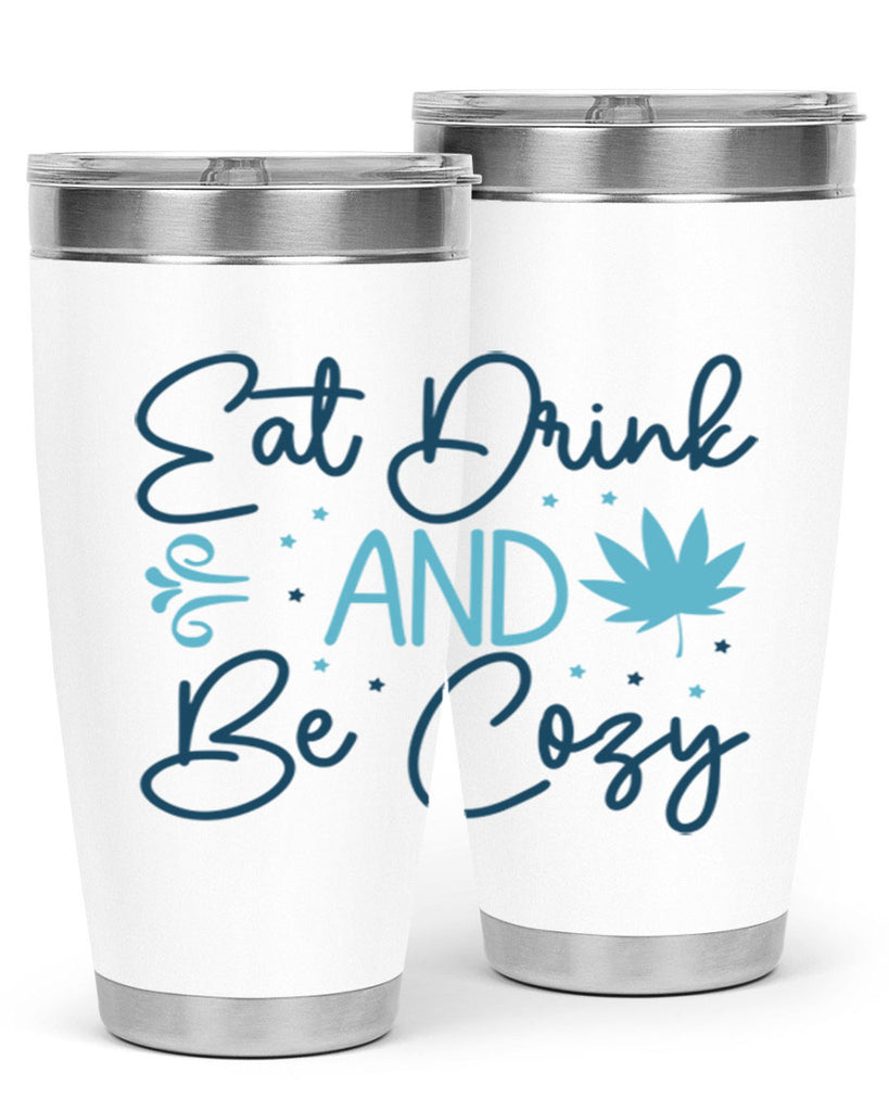 eat drink and be cozy 98#- winter- Tumbler