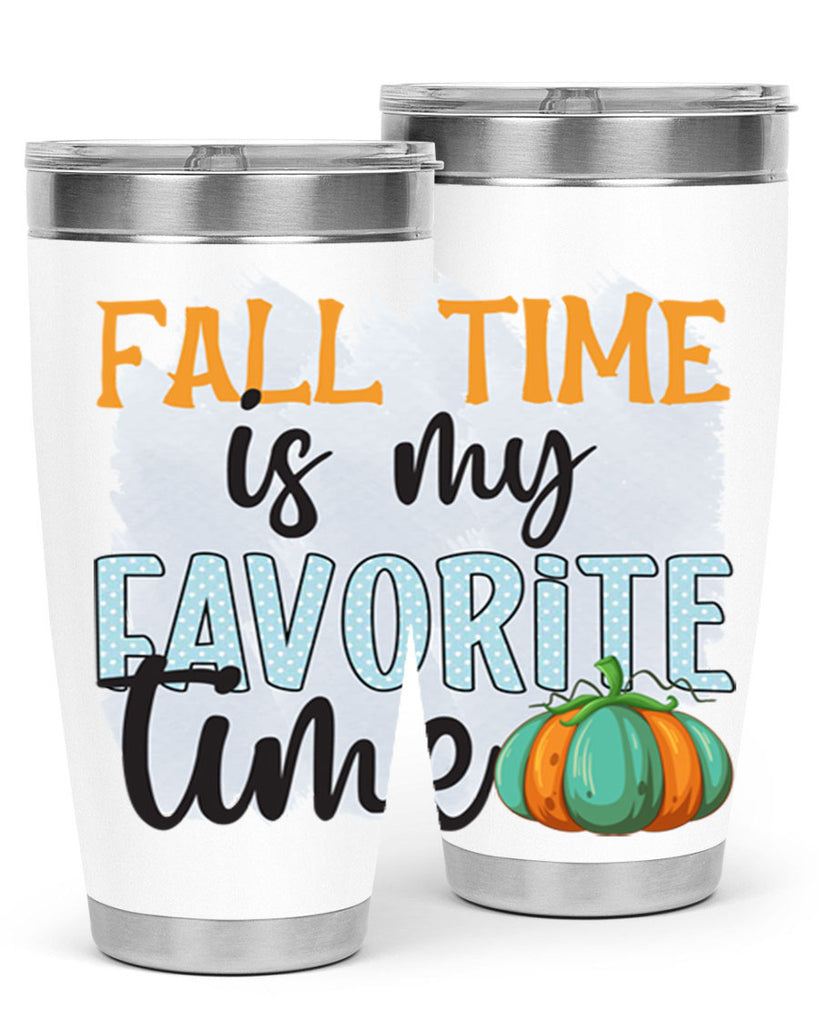 fall time is my favorite time 134#- fall- Tumbler