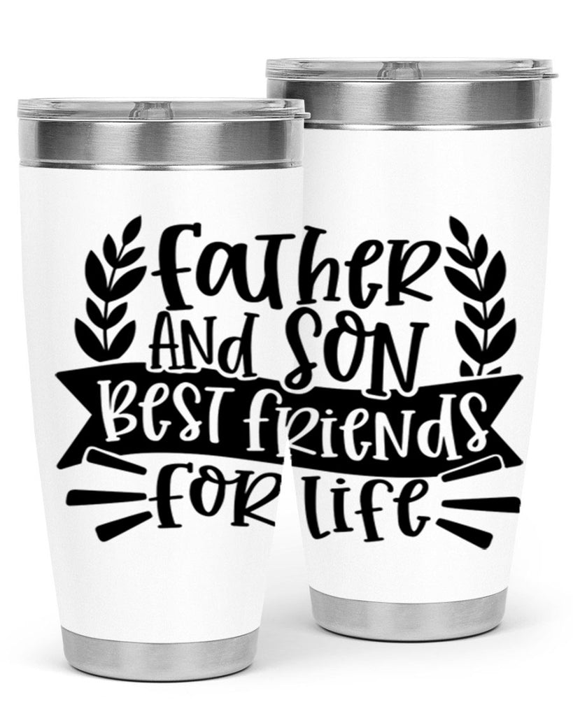 father and son best friends for life 52#- fathers day- Tumbler