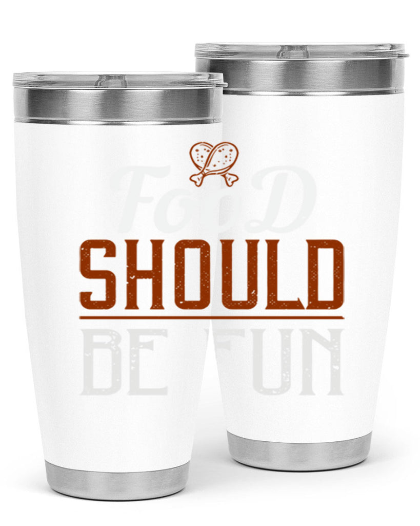food should be fun 38#- cooking- Tumbler