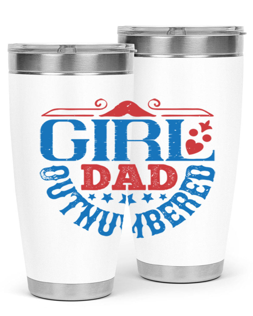 girl dad outnumbered 219#- fathers day- Tumbler