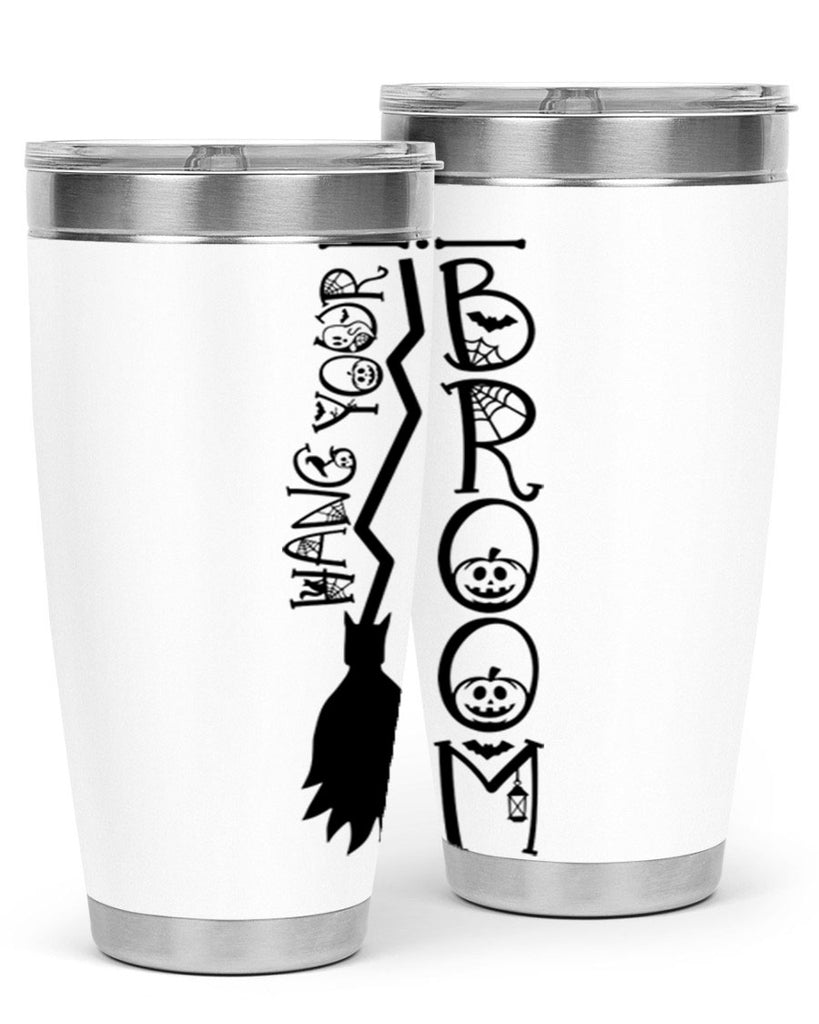 hang your broom 70#- halloween- Tumbler