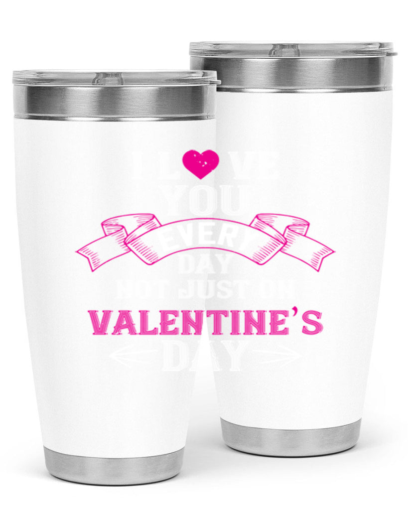 i love you every day not just on valentine day 51#- valentines day- Tumbler