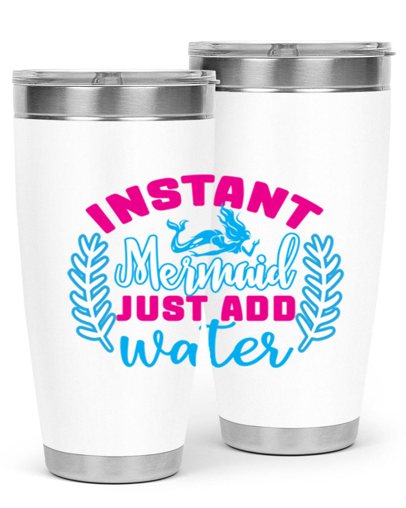 instant mermaid just add water 272#- mermaid- Tumbler