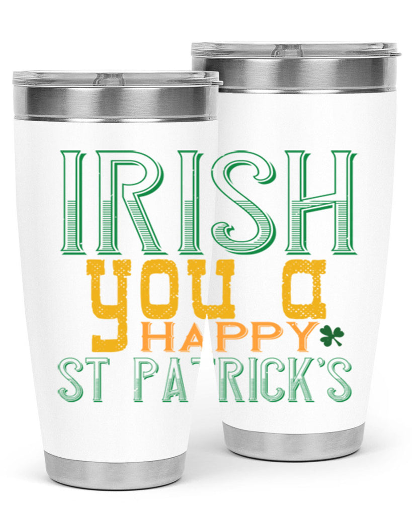 irish you a happy st patrick’s Style 132#- St Patricks Day- Tumbler