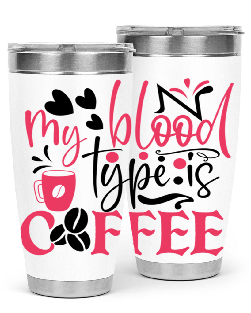 my blood type is coffee Style Style 129#- nurse- tumbler