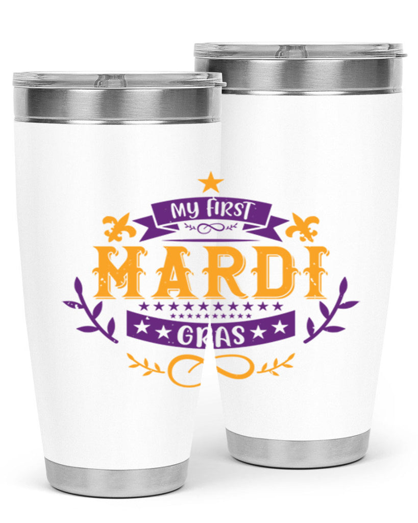 my first mardi gras 44#- mardi gras- Tumbler