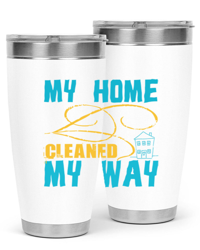 my home cleaned my way Style 24#- cleaner- tumbler