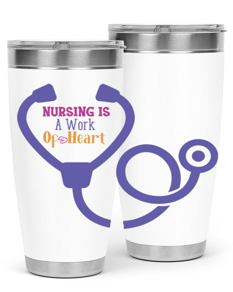 nursing is a work of heart Style 358#- nurse- tumbler
