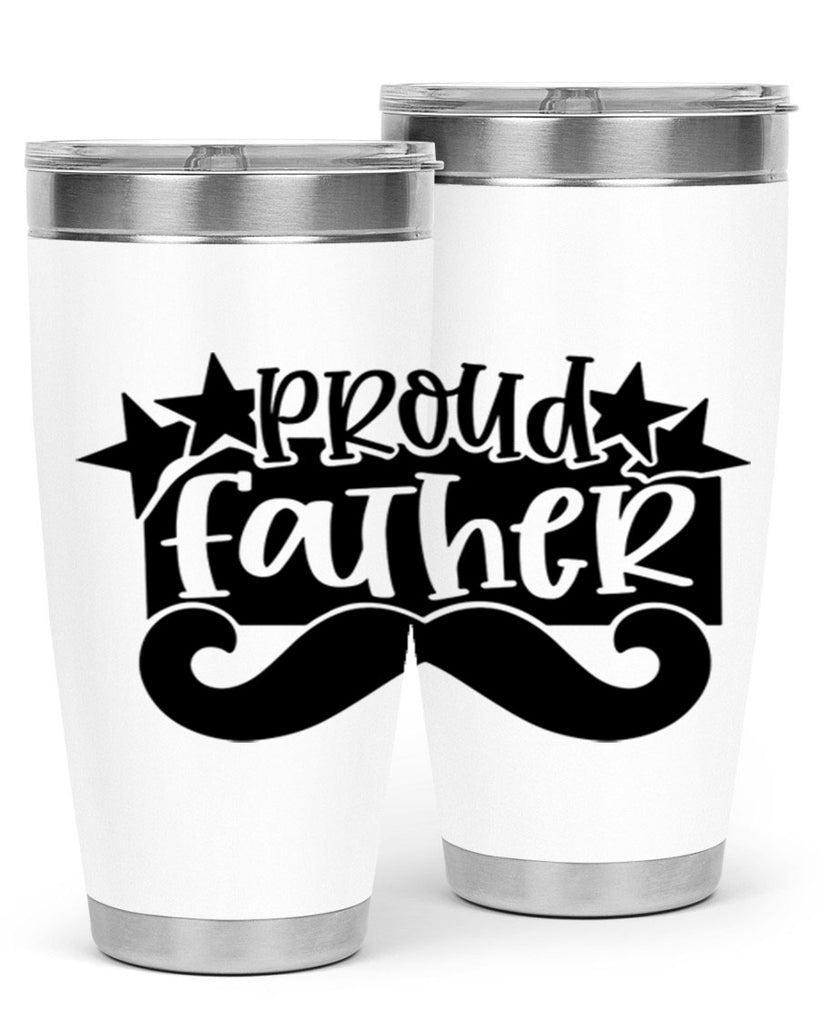 proud father 21#- fathers day- Tumbler