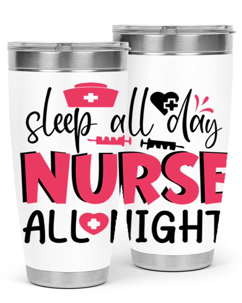 sleep all day nurse all night Style Style 35#- nurse- tumbler