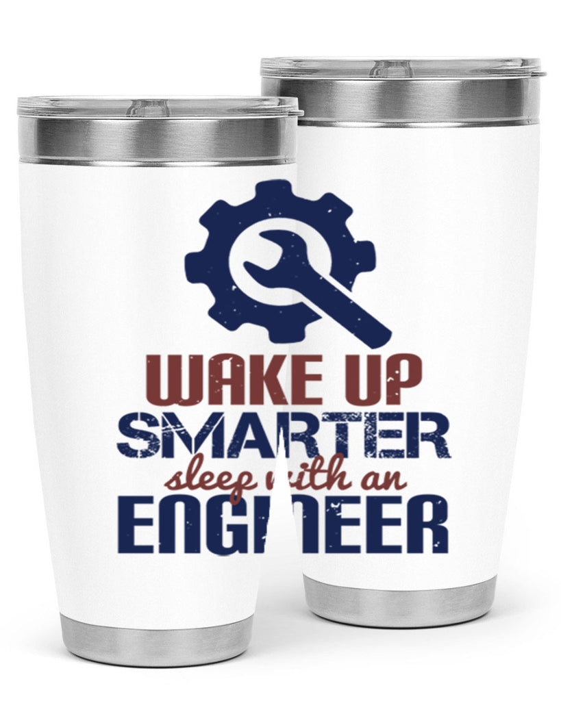 wake up smarter sleep with an engineer Style 31#- engineer- tumbler