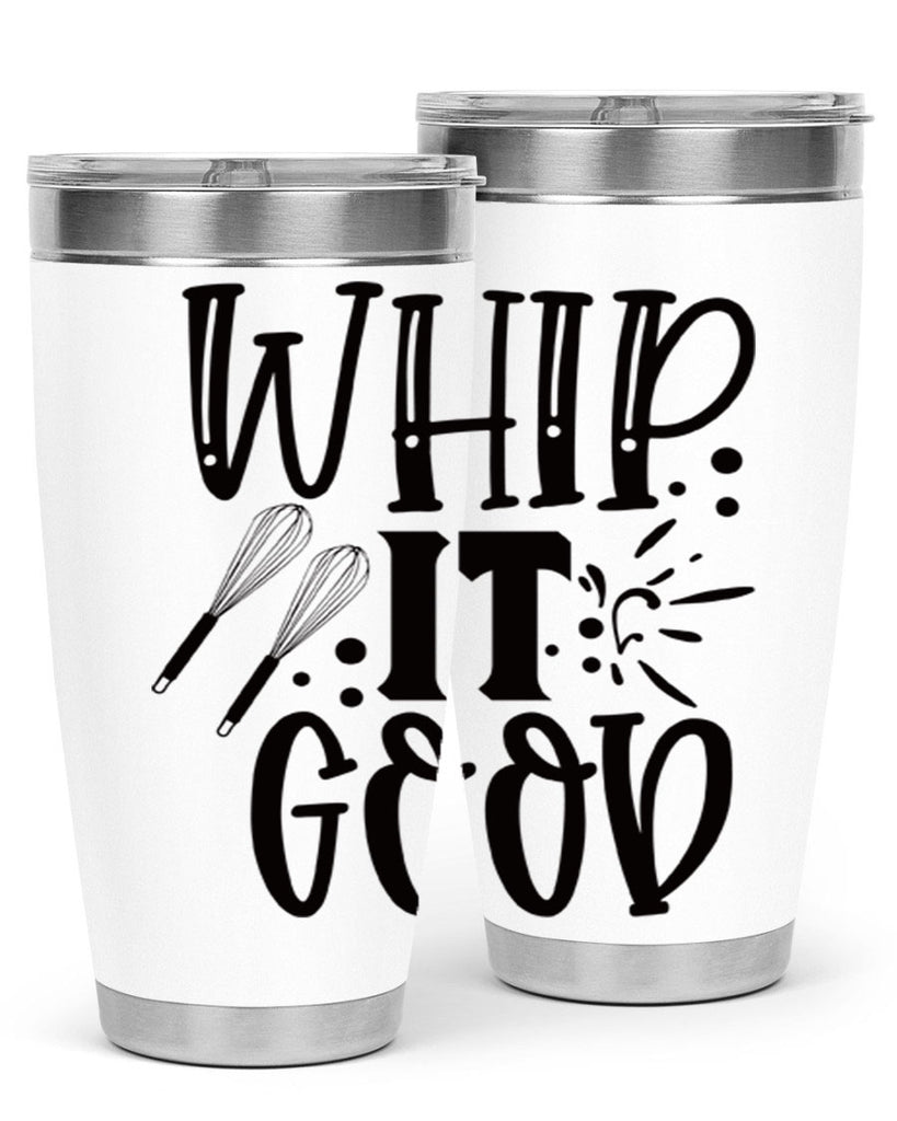 whip it good 19#- kitchen- Tumbler