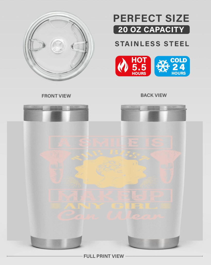 A smile is the best makeup any girl can wear Style 205#- make up- Tumbler