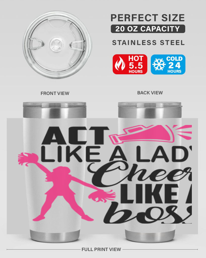 Act like a lady Cheer like a boss 1486#- cheer- Tumbler