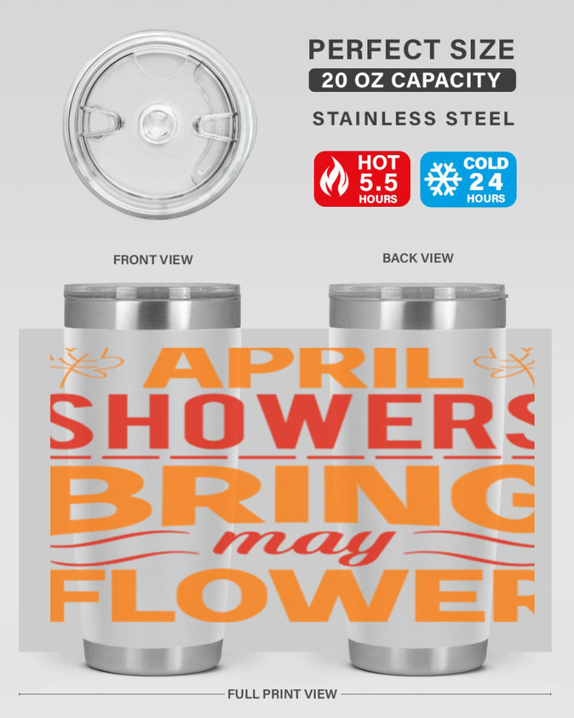 April showers bring may flower 18#- spring- Tumbler
