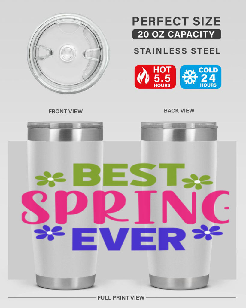 Best Spring Ever 34#- spring- Tumbler
